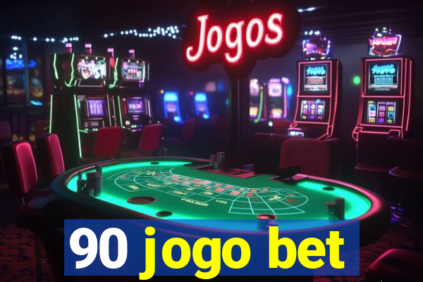 90 jogo bet